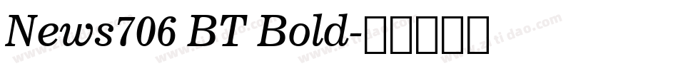 News706 BT Bold字体转换